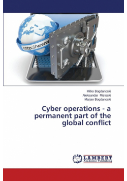 Cyber Operations - A Permanent Part of the Global Conflict
