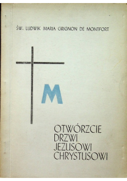 Otwórzcie drzwi Jezusowi Chrystusowi