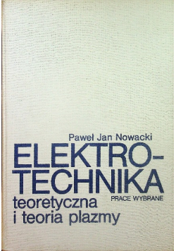 Elektrotechnika Teoretyczna i Teoria Plazmy