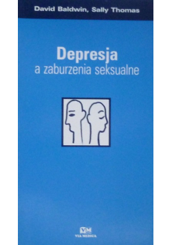 Depresja a zaburzenia seksualne