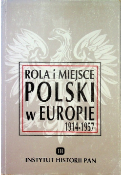 Rola i miejsce Polski w Europie 1914-1957