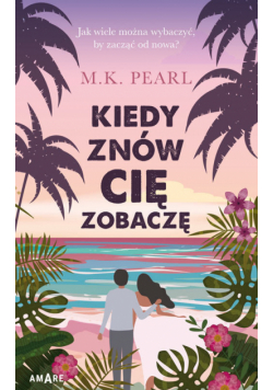 Kiedy znów cię zobaczę