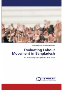 Evaluating Labour Movement in Bangladesh