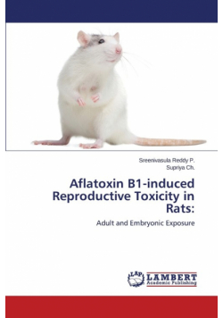 Aflatoxin B1-induced Reproductive Toxicity in Rats