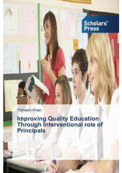 Improving Quality Education Through Interventional role of Principals