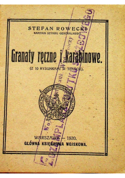 Granaty ręczne i karabinowe 1920  r