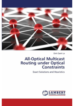 All-Optical Multicast Routing under Optical Constraints