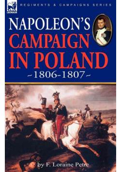 Napoleon's Campaign in Poland 1806-1807