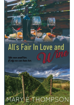 All's Fair In Love and Wine