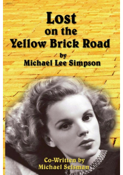Lost on the Yellow Brick Road