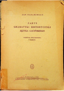 Zarys gramatyki historycznej języka łacińskiego