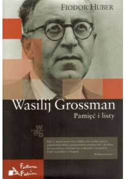Wasilij Grossman Pamięć i listy