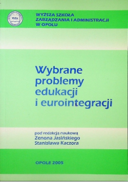 Wybrane problemy edukacji i eurointegracji