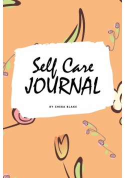 Self Care Journal (6x9 Softcover Planner / Journal)