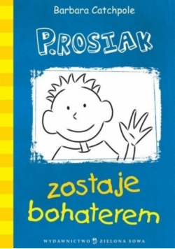 P Rosiak zostaje bohaterem
