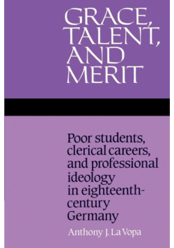 Grace, Talent, and Merit