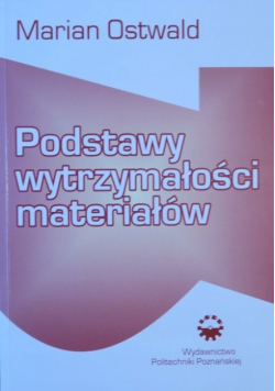 Podstawy wytrzymałości materiałów