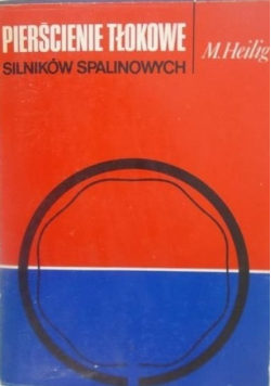 Pierścienie tłokowe silników spalinowych