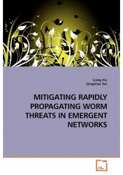 Mitigating Rapidly Propagating Worm Threats In Emergent Networks