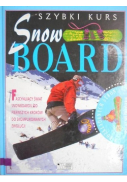 Szybki kurs snowboard