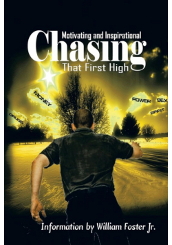 Chasing That First High