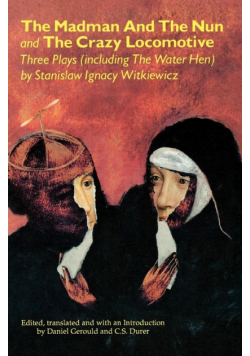 The Madman and the Nun and The Crazy Locomotive