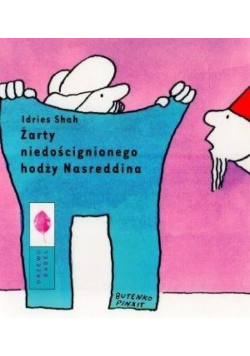 Żarty niedoścignionego hodży Nasreddina