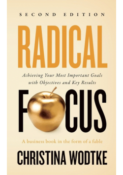 Radical Focus SECOND EDITION