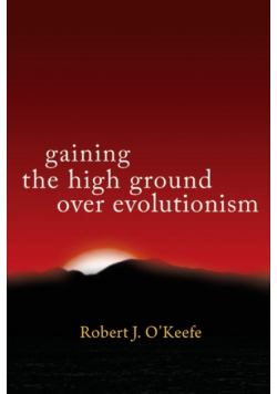 Gaining the High Ground over Evolutionism