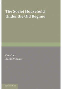 The Soviet Household Under the Old Regime