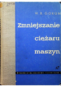 Zmniejszanie ciężaru maszyn