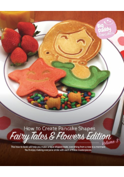 Big Daddy Pancakes - Volume 3 / Fairy Tales & Flowers