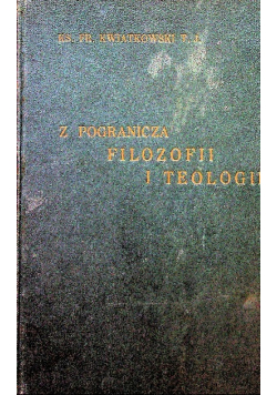 Z pogranicza filozofii i teologii 1938 r