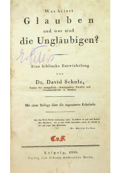 Was heisst Glauben und wer sind die Unglaubigen 1830 r.