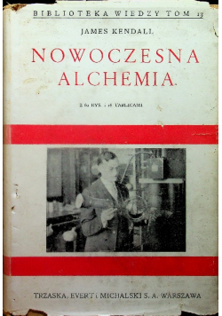 Nowoczesna alchemia Tom 13  1936 r