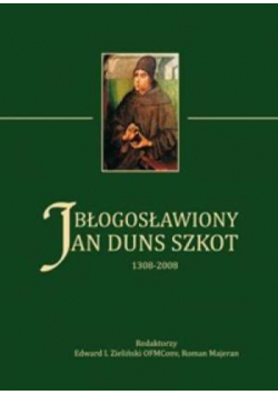 Błogosławiony Jan Duns Szkot 1308 - 2008