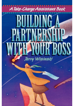 Building a Partnership with Your Boss