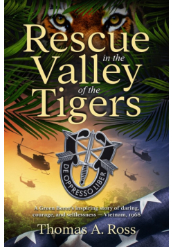 Rescue in the Valley of the Tigers