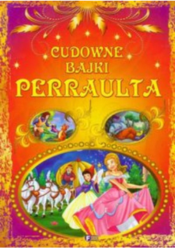Cudowne bajki Perraulta
