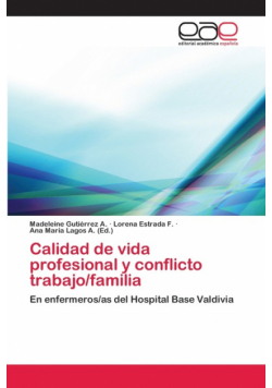 Calidad de vida profesional y conflicto trabajo/familia