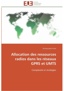 Allocation des ressources radios dans les réseaux gprs et umts