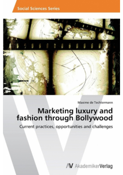 Marketing luxury and fashion through Bollywood