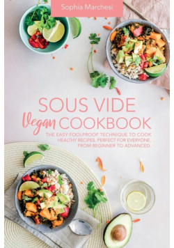 Sous Vide Vegan Cookbook