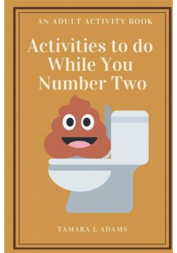 Activities to do While You Number Two