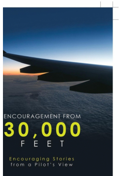 Encouragement from 30,000 Feet