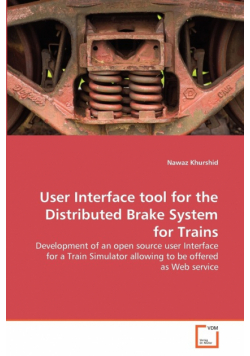 User Interface tool for the Distributed Brake System for Trains