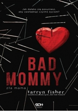 Bad Mommy zła mama