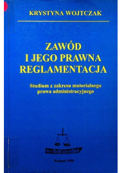 Zawód i jego prawna reglamentacja