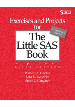 Exercises and Projects for The Little SAS Book, Sixth Edition
