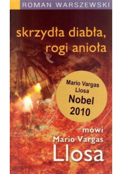 Skrzydła diabła, rogi anioła. Mówi M. Vargas Llosa